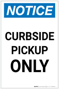 Notice: Curbside Pickup Only Portrait - Label