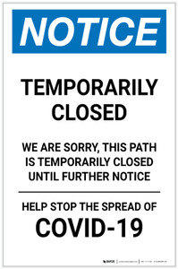 Notice: Temporarily Closed - Path Closed Until Further Notice Portrait - Label
