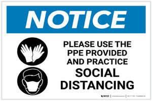 Notice: Please Use the PPE Provided and Practice Social Distancing with Icons Landscape - Label