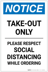 Notice: Take Out Only Please Respect Social Distancing Portrait - Label