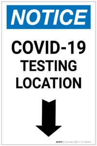 Notice: COVID-19 Testing Location Down Arrow Portrait - Label