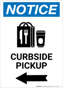 Notice: Curbside Pickup Left with Icon Portrait - Wall Sign