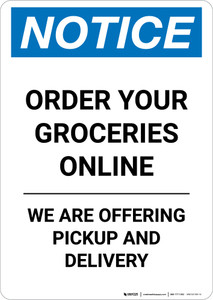 Notice: Order Your Groceries Online Portrait - Wall Sign