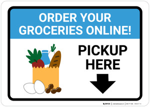 Order Groceries Online Pickup Here Down with Icon Landscape - Wall Sign