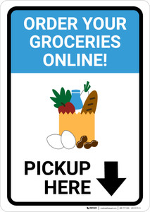 Order Groceries Online Pickup Here Down with Icon Portrait - Wall Sign