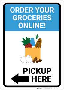 Order Groceries Online Pickup Here Left with Icon Portrait - Wall Sign