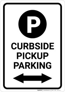 Curbside Pickup Parking Bidirectional Arrow with Icon Portrait - Wall Sign