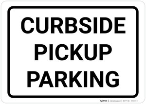 Curbside Pickup Parking Landscape - Wall Sign