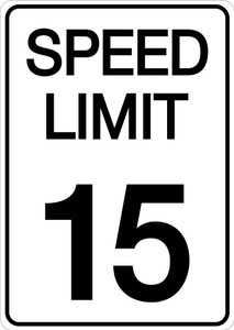 Speed Limit 15 MPH Wall Sign Speed Limit 15 MPH Wall Sign