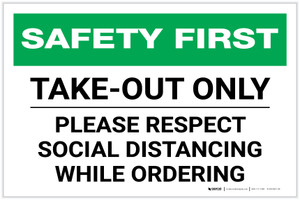 Safety First: Take Out Only Please Respect Social Distancing Landscape - Label Safety First: Take Out Only Please Respect Social Distancing Landscape - Label