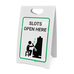 Slots Open Here with Icon - A-Frame Sign