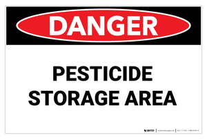 Danger - Pesticide Storage Area - Wall Sign Danger - Pesticide Storage Area - Wall Sign