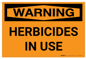 Warning: Herbicides in Use - Wall Sign