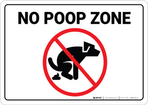 No Poop Zone - Wall Sign No Poop Zone - Wall Sign