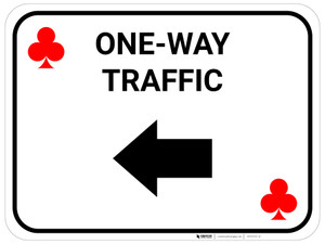 One Way Traffic Left Arrow Red Clubs - Rectangle Casino - Floor Sign