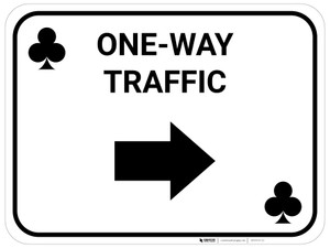 One Way Traffic Right Arrow Black Clubs - Rectangle Casino - Floor Sign