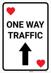 Casino - One Way Traffic Hearts Playing Card with Arrow Up Portrait - Wall Sign