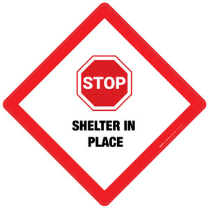 Stop: Shelter In Places - Placard Sign