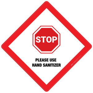 Stop: Please Use Hand Sanitizer - Placard Sign