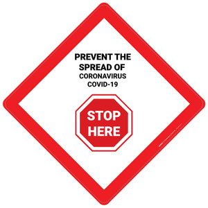 Stop Here: Prevent The Spread Covid-19 - Placard Sign