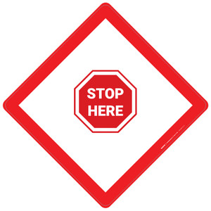 Stop Here - Placard Sign