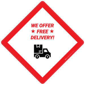 We Offer Free Delivery - Placard Sign We Offer Free Delivery - Placard Sign