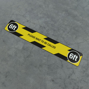 Please Wait To Be Called - 6Ft - Social Distancing Strip