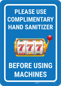 Please Use Complimentary Hand Sanitizer Before Using Machines Portrait with Emoji - Wall Sign