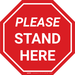 Please Stand Here Stop - Floor Sign