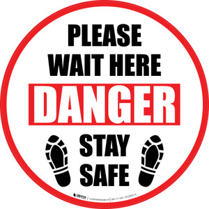 Please Wait Here Danger: Stay Safe Shoe Prints Circular - Floor Sign