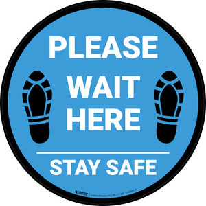 Please Wait Here Stay Safe Shoe Prints Blue Circular - Floor Sign