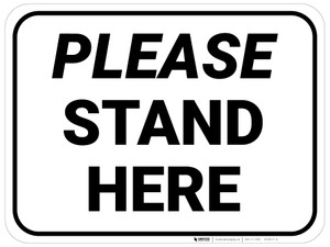 Please Stand Here Rectangle - Floor Sign