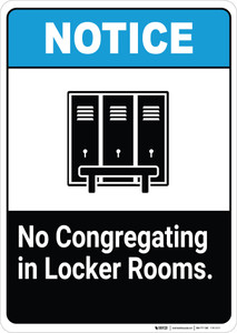 No Congregating in Locker Rooms - Wall Sign No Congregating in Locker Rooms - Wall Sign