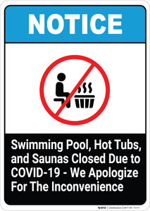 Swimming Pool, Hot Tubs, and Saunas Closed Due to COVID-19 - We Apologize - Wall Sign