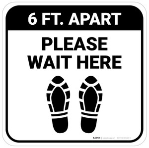 Please Wait Here 6 Ft Apart Shoe Prints Square - Floor Sign