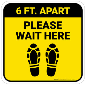 Please Wait Here 6 Ft Apart Shoe Prints Yellow Square - Floor Sign