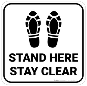 Stand Here Stay Clear Shoe Prints Square - Floor Sign