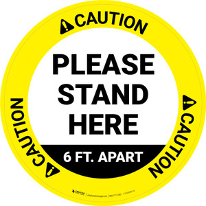 Caution: Please Stand Here 6 Ft. Apart Circular - Floor Sign