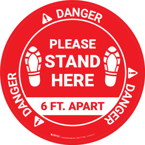 Danger: Please Stand Here 6 Ft. Apart Shoe Prints OSHA Circular - Floor Sign