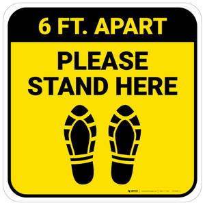 Please Stand Here 6 Ft. Apart Shoe Prints Yellow Square - Floor Sign