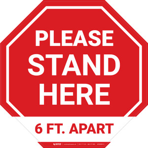 Please Stand Here 6 Ft. Apart STOP - Floor Sign