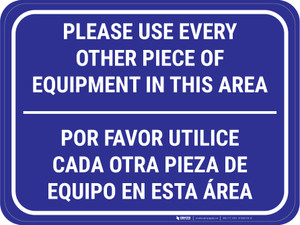 Use Every Other Piece Of Equipment In This Area Bilingual Spanish Blue - Rectangular - Floor Sign