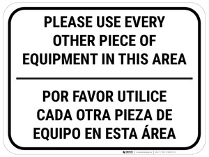 Use Every Other Piece Of Equipment In This Area Bilingual Spanish White - Rectangular - Floor Sign