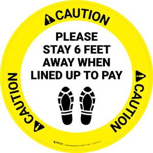Caution: Please Stay 6 Ft Away When Lined Up To Pay Shoe Prints - Circular - Floor Sign