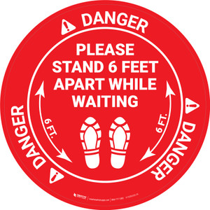 Danger: Please Stand 6 Feet Apart While Waiting Shoe Prints OSHA - Circular - Floor Sign
