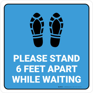 Please Stand 6 Feet Apart While Waiting Shoe Prints Blue Square