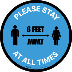 Please Stay 6 Feet Away At All Times With Icon Blue - Circular - Floor Sign