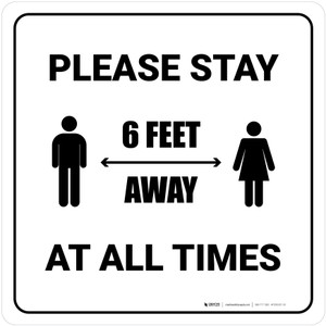 Please Stay 6 Feet Away At All Times With Icon Square