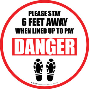 Please Stay 6 Ft Away When Lined Up To Pay Danger Shoe Prints - Circular - Floor Sign