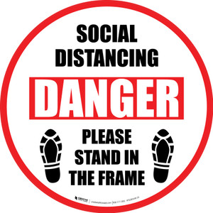 Social Distancing Danger Please Stand In The Frame Shoe Prints - Circular - Floor Sign